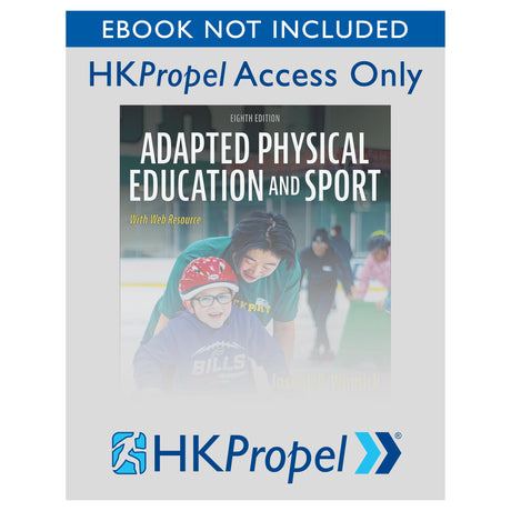 Adapted Physical Education and Sport 8th Edition HKPropel Access-Ebook not included