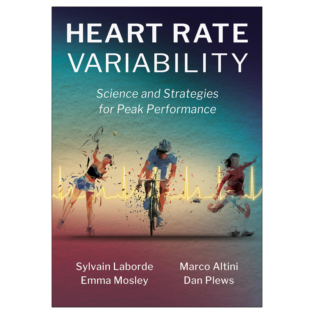 Performance Geart Rate Heart Rate Variability β Human Kinetics