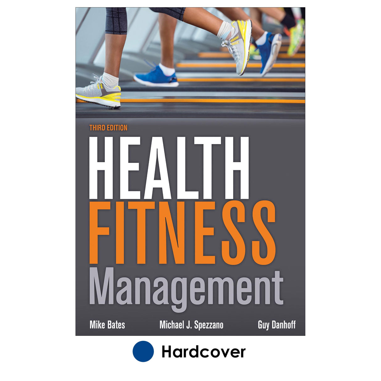 Health Fitness Management-3rd Edition