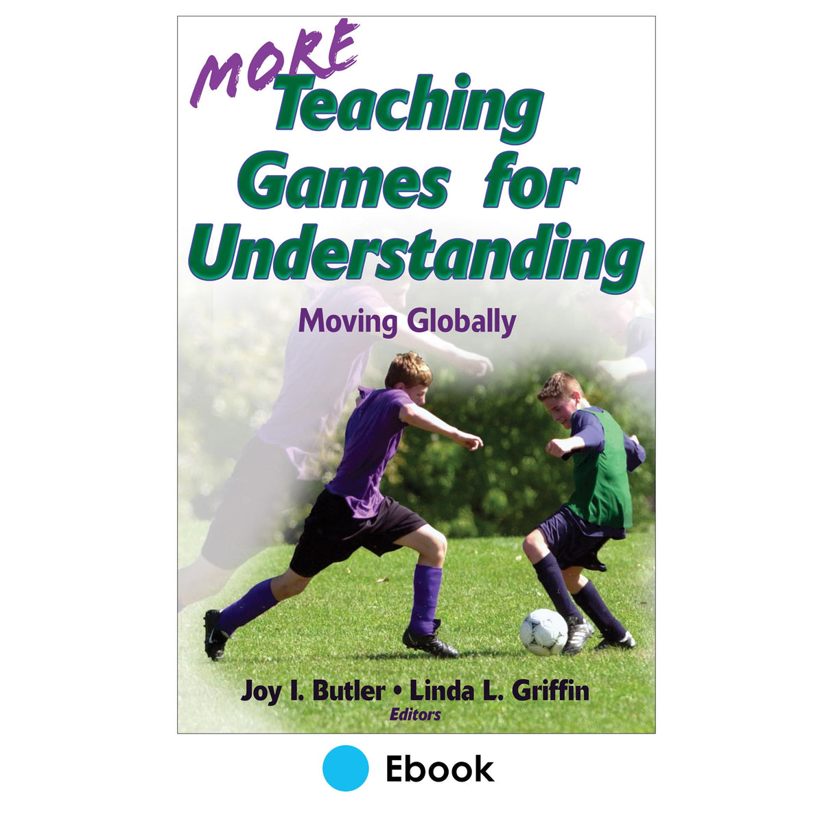 More Teaching Games for Understanding PDF