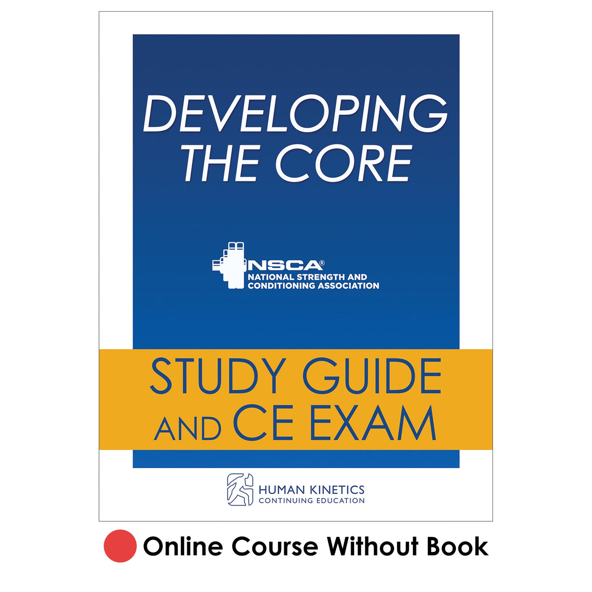 Developing the Core Online CE Course Without Book