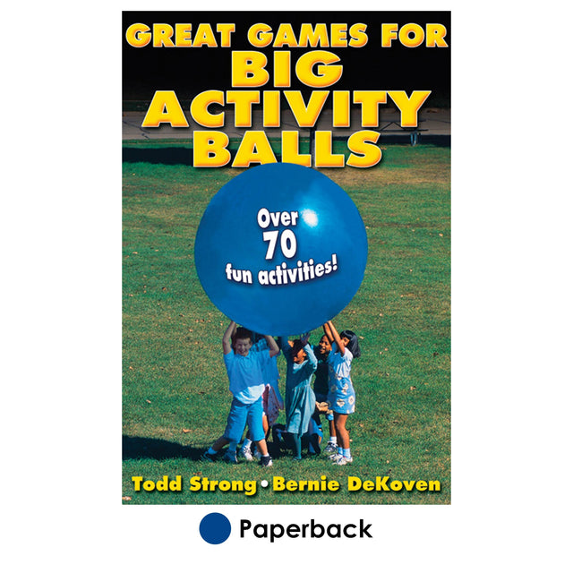 Great Games for Big Activity Balls