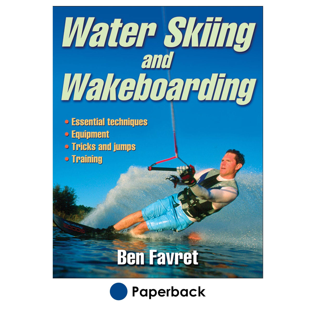 Water Skiing and Wakeboarding