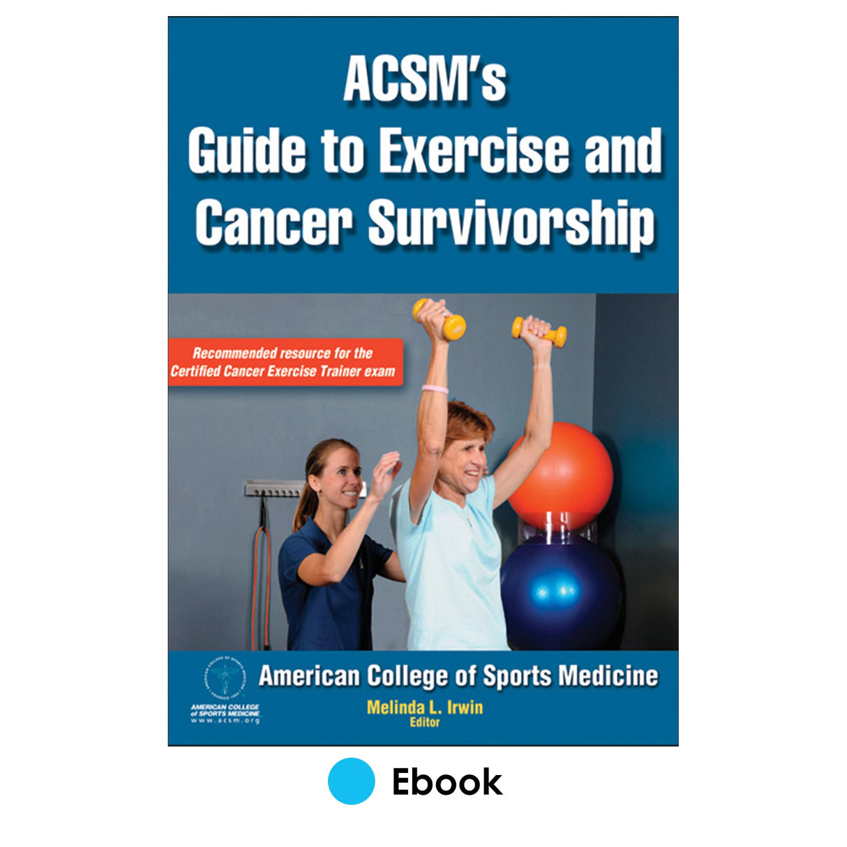ACSM's Guide to Exercise and Cancer Survivorship PDF