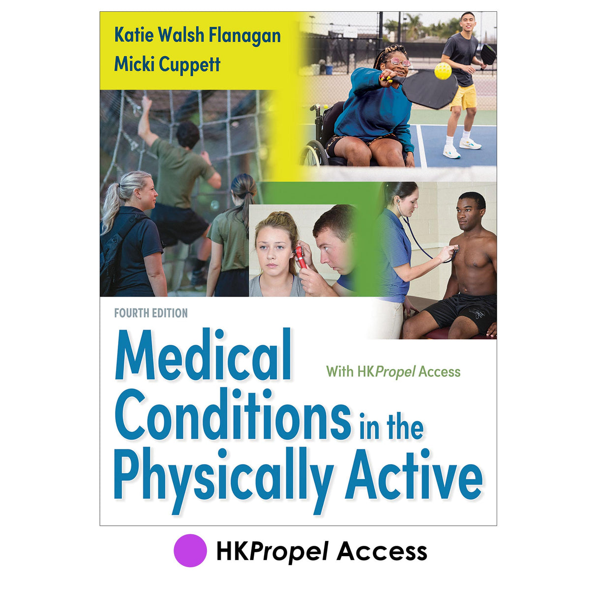Medical Conditions in the Physically Active 4th Edition HKPropel Access