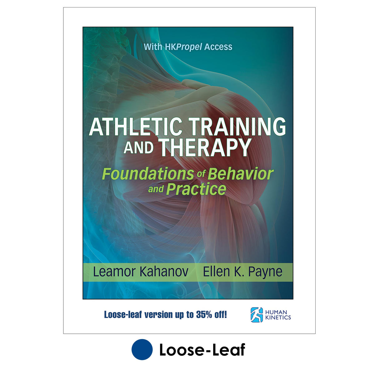 Athletic Training and Therapy With HKPropel Access-Loose-Leaf Edition