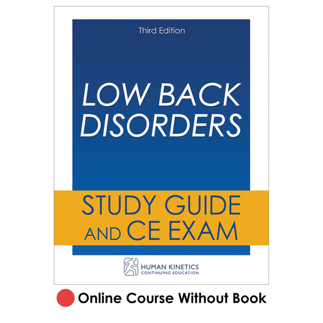 Low Back Disorders 3rd Edition Online CE Course Without Book