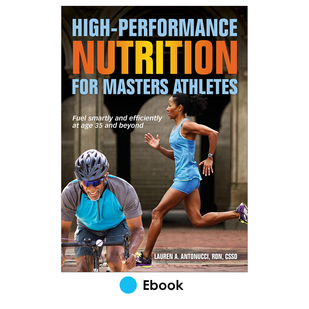 High-Performance Nutrition for Masters Athletes epub
