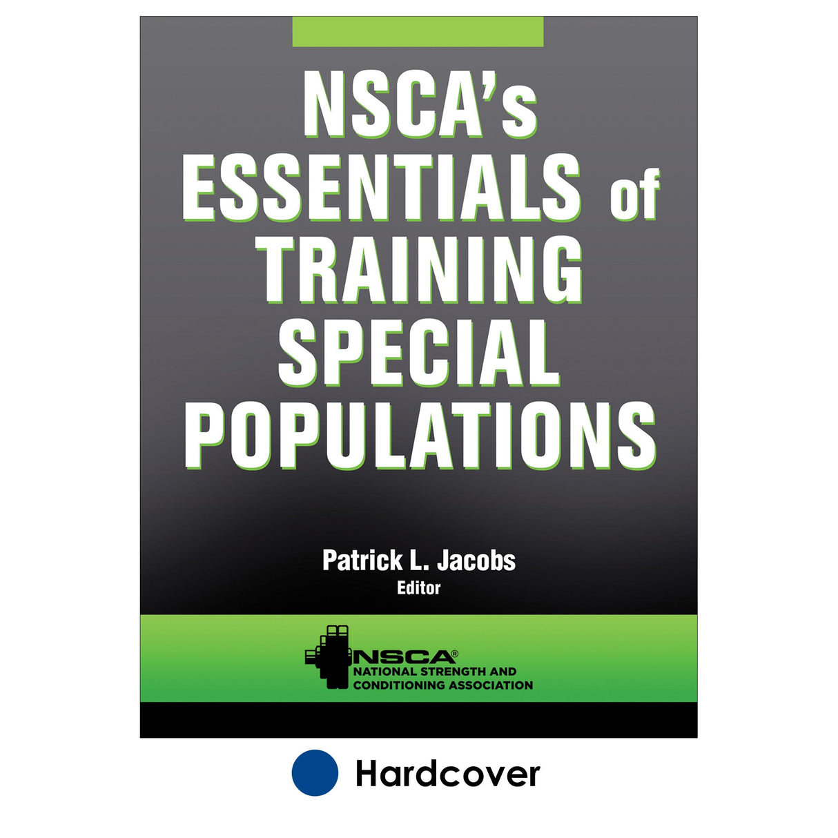 NSCA's Essentials of Training Special Populations