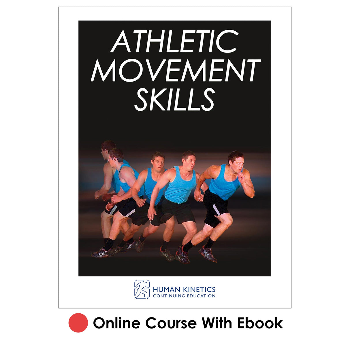 Athletic Movement Skills Online CE Course With Ebook