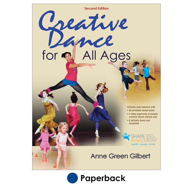 Creative Dance for All Ages 2nd Edition With Web Resource