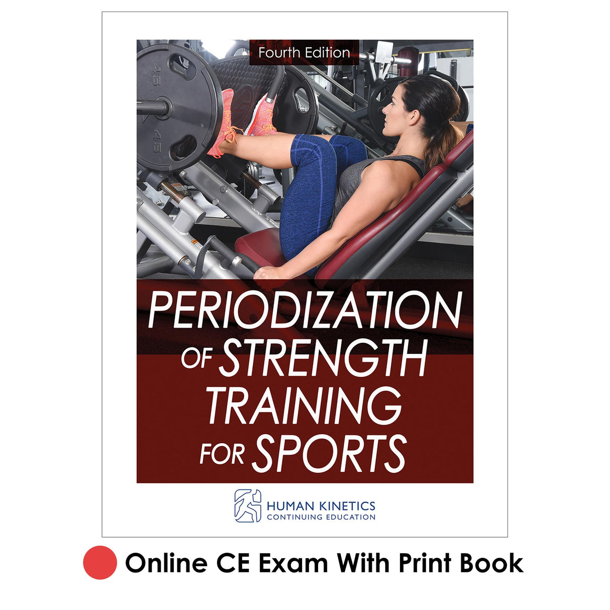 Periodization of Strength Training for Sports 4th Edition Online CE Exam With Print Book