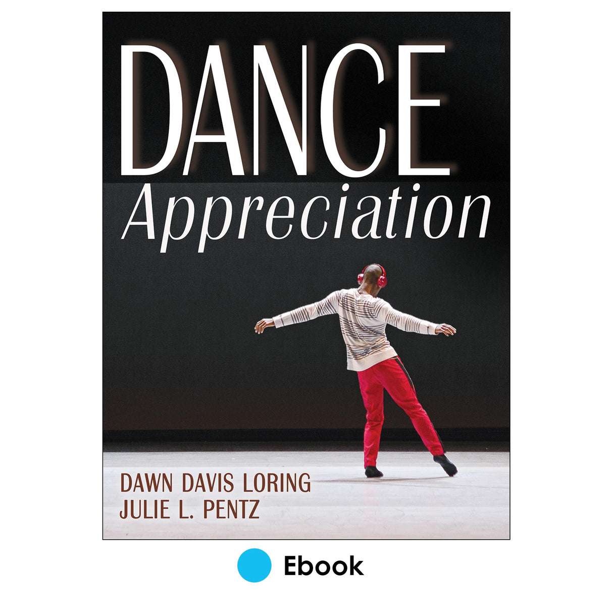 Dance Appreciation Ebook With HKPropel Access