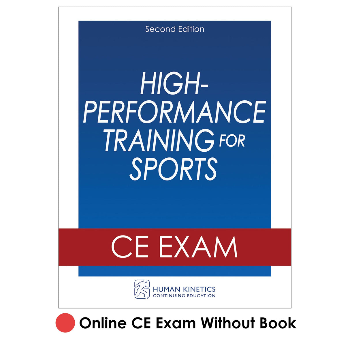High-Performance Training for Sports 2nd Edition Online CE Exam Without Book