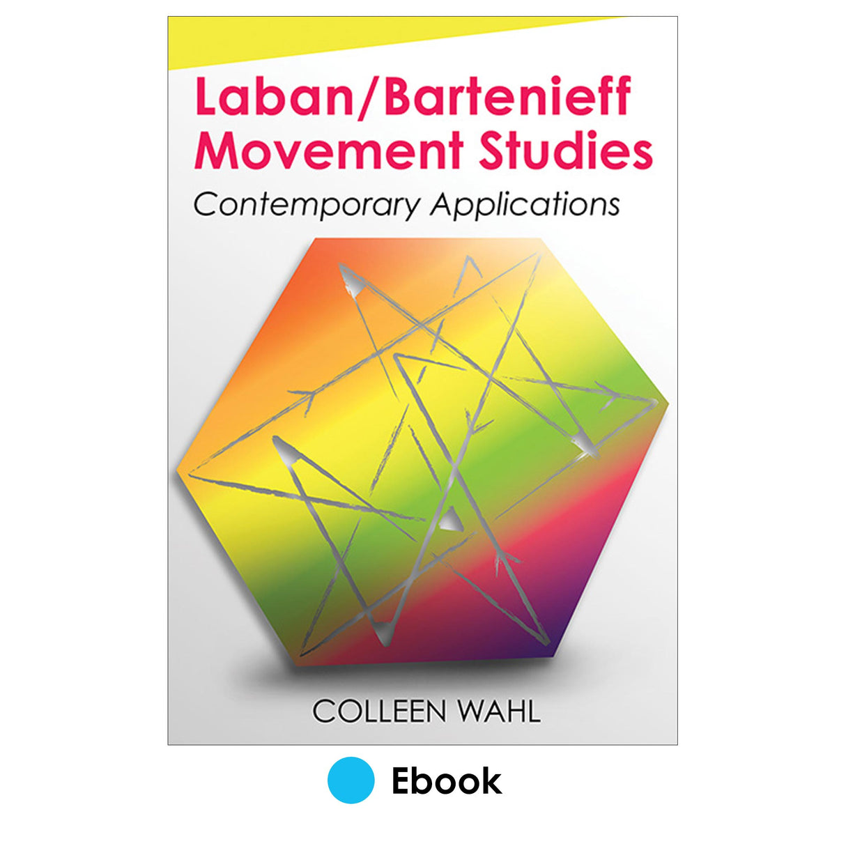 Laban/Bartenieff Movement Studies epub