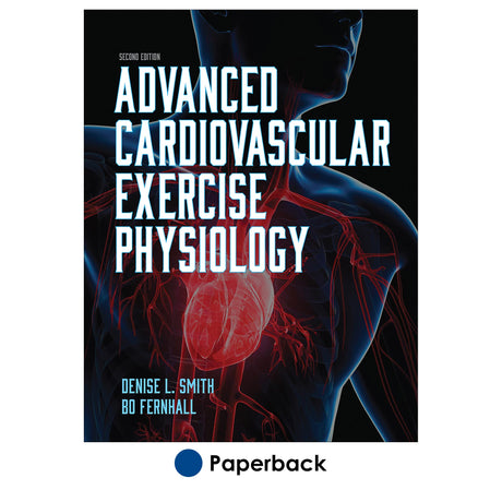 Advanced Cardiovascular Exercise Physiology-2nd Edition