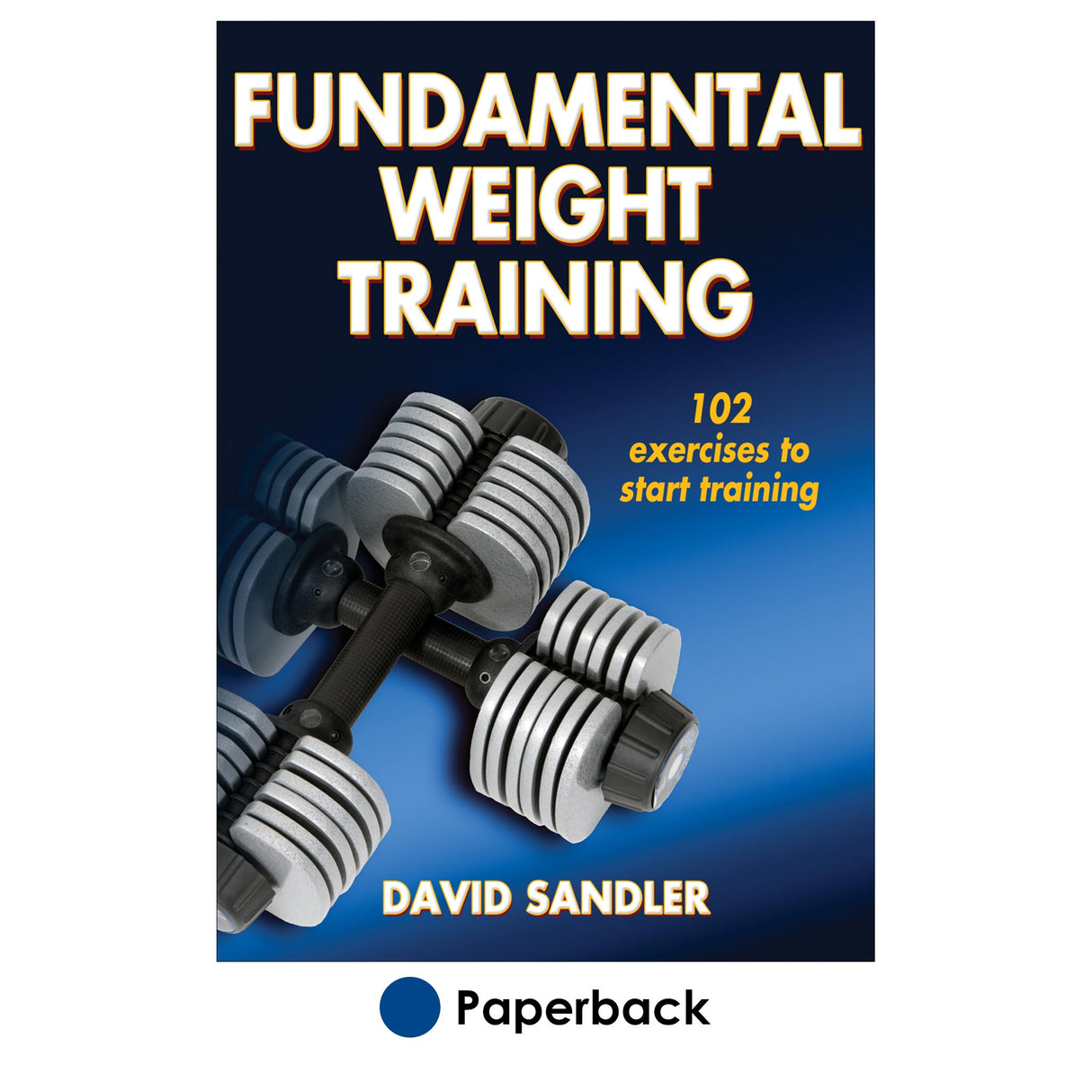 Fundamental Weight Training