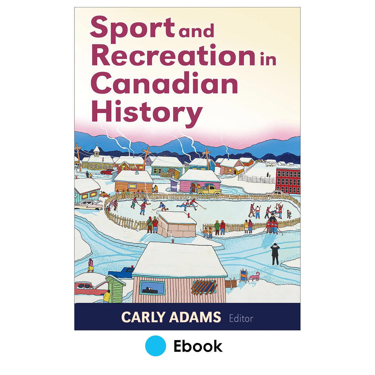 Sport and Recreation in Canadian History epub