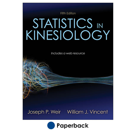 Statistics in Kinesiology 5th Edition With Web Resource