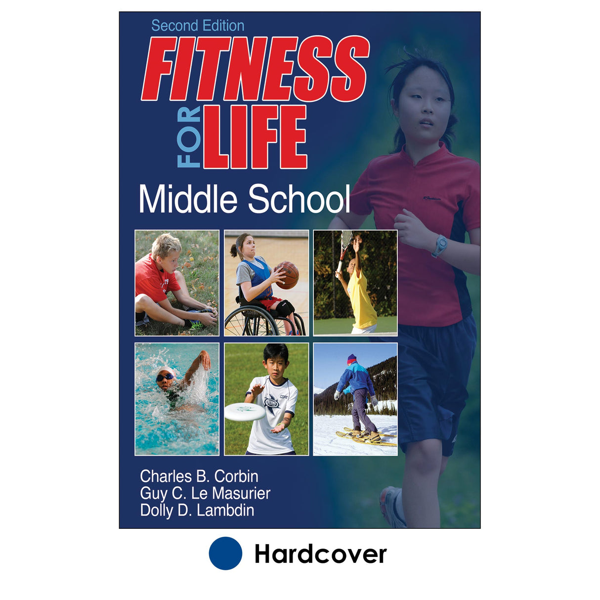 Fitness for Life Middle School 2nd Edition With Web Resource