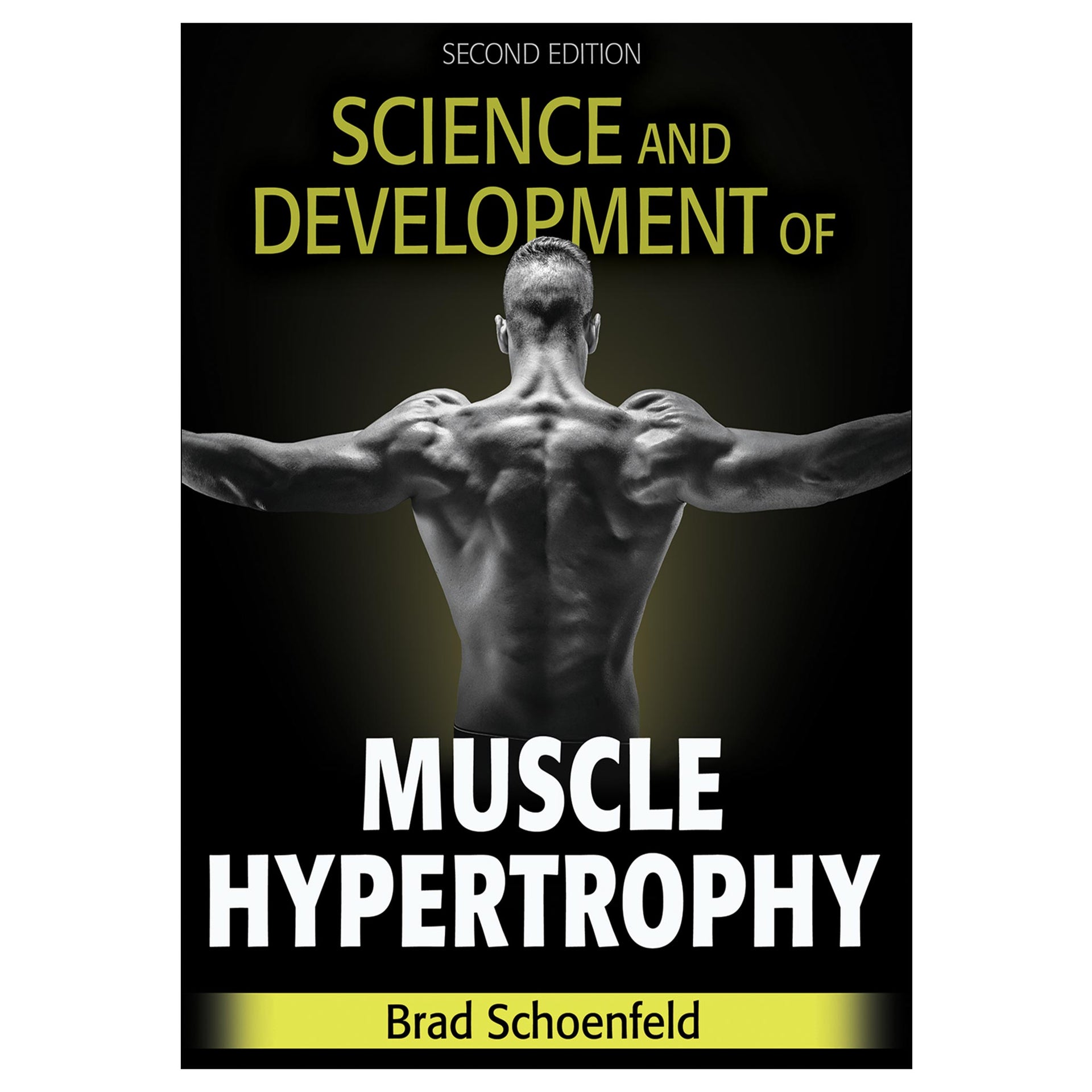 Science and Development of Muscle Hypertrophy-2nd Edition Hardback
