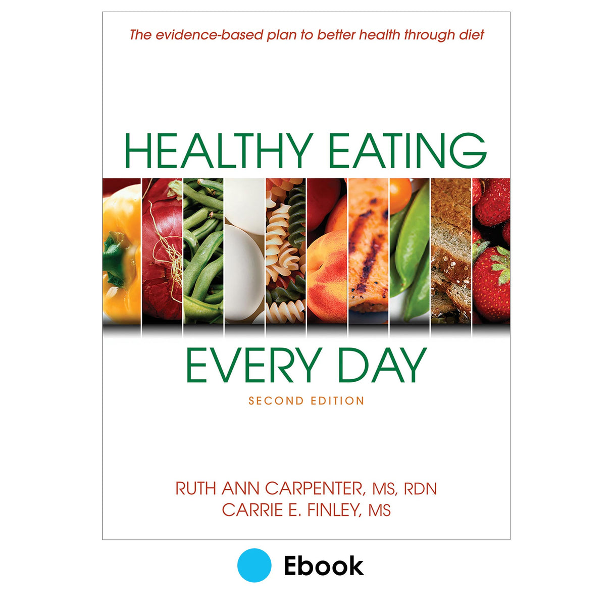 Healthy Eating Every Day 2nd Edition PDF