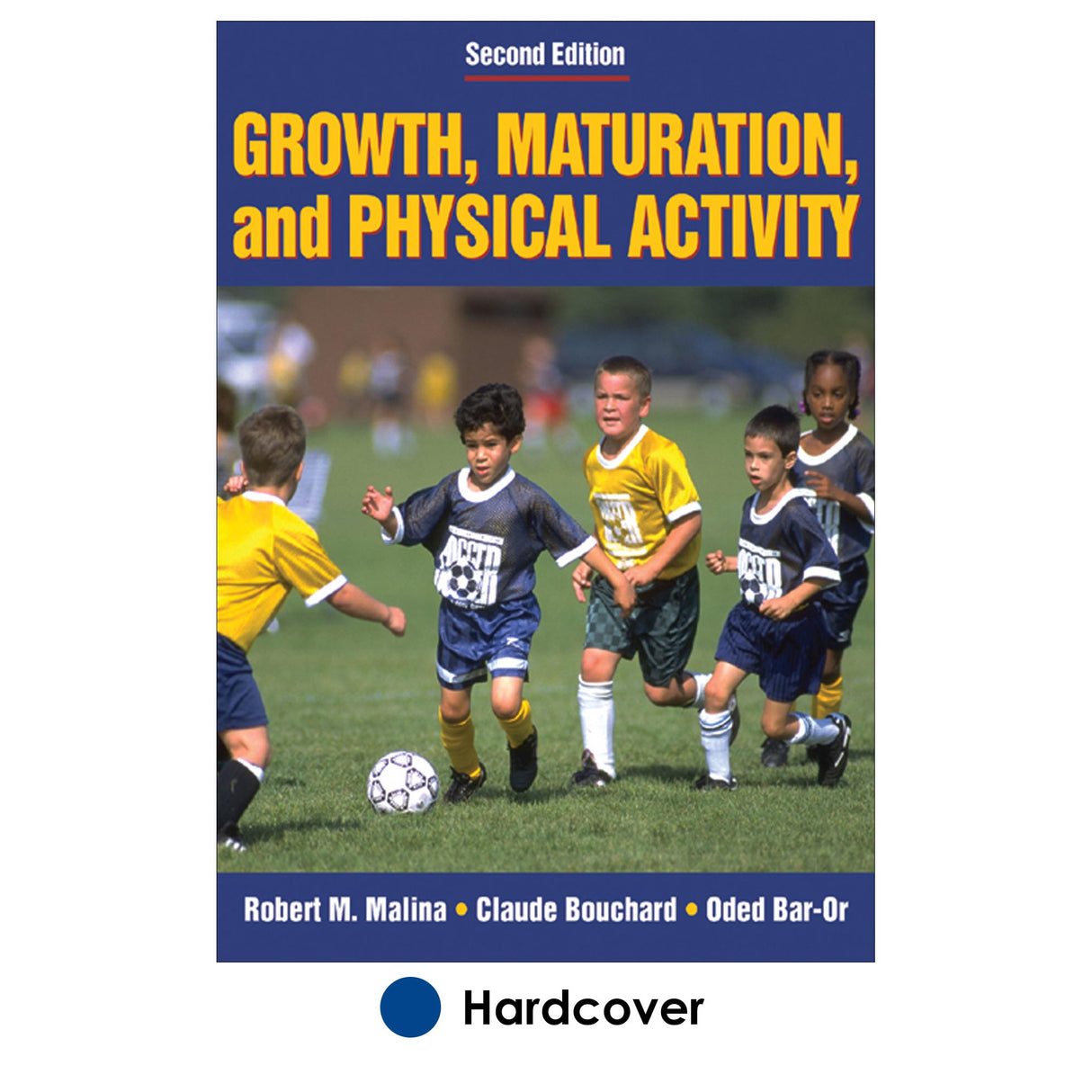 Growth, Maturation & Physical Activity - 2E