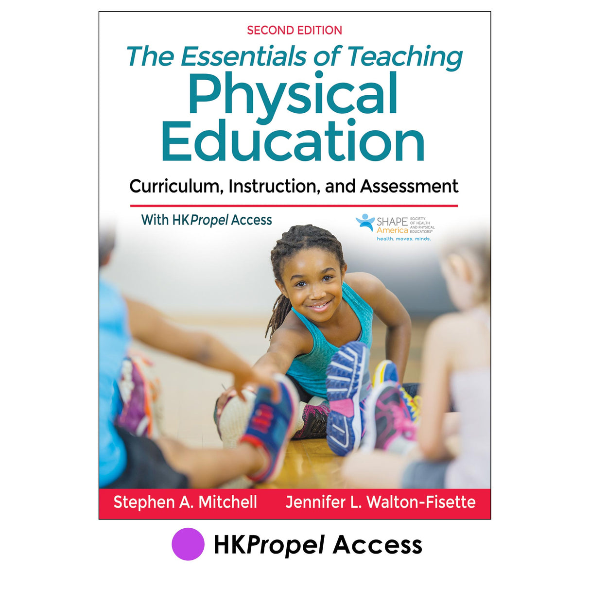 Essentials of Teaching Physical Education 2nd Edition HKPropel Access, The