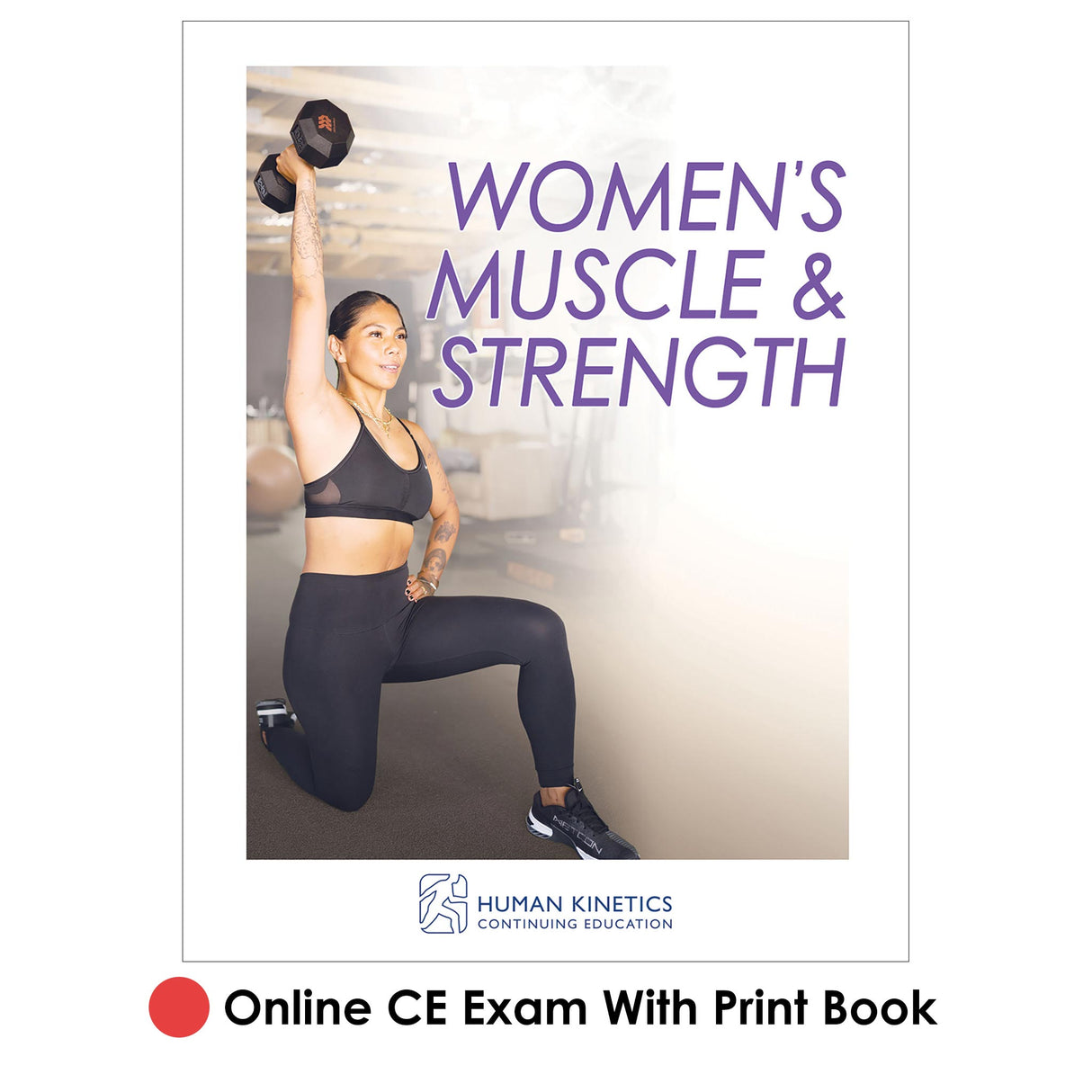 Women’s Muscle & Strength Online CE Exam With Print Book