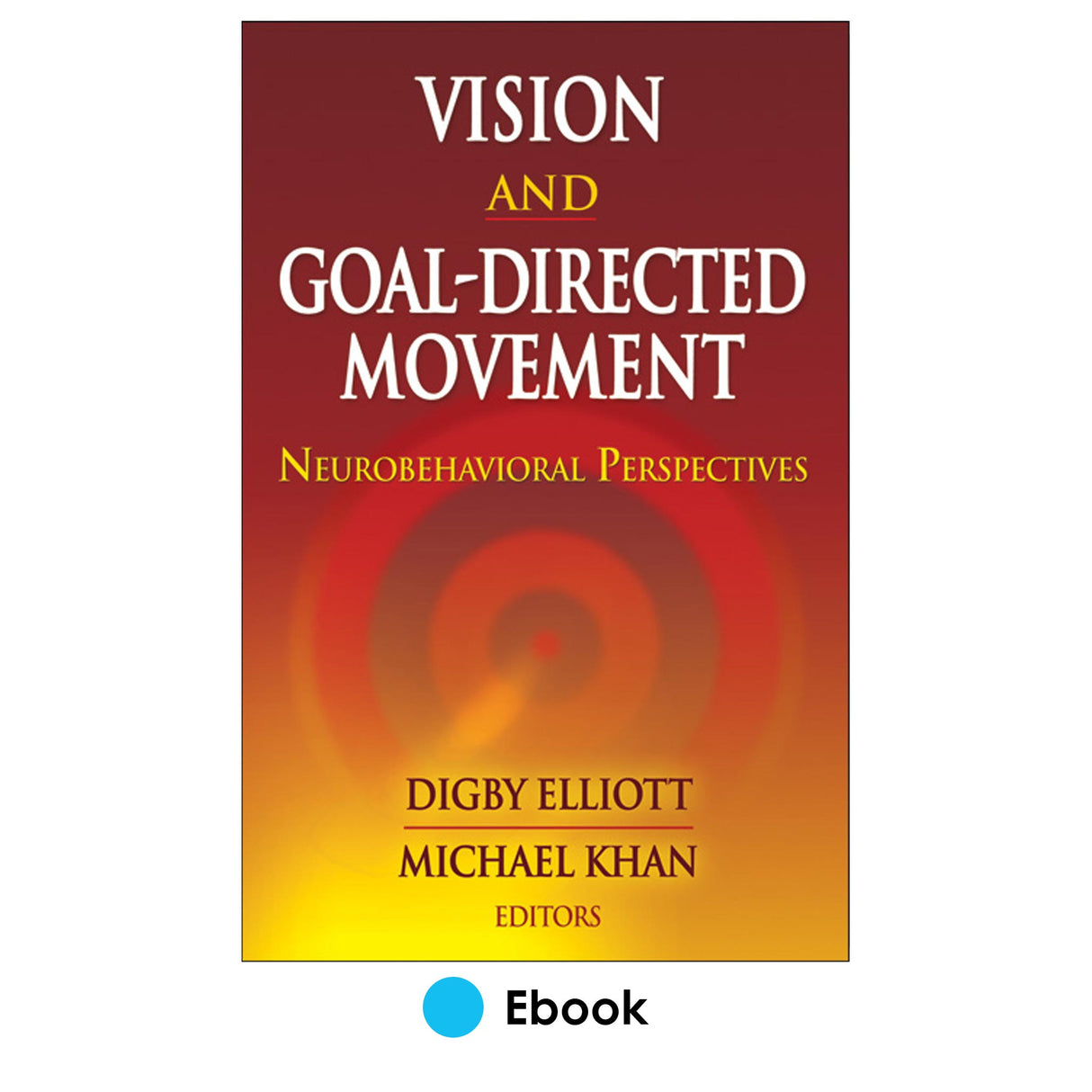 Vision and Goal-Directed Movement PDF