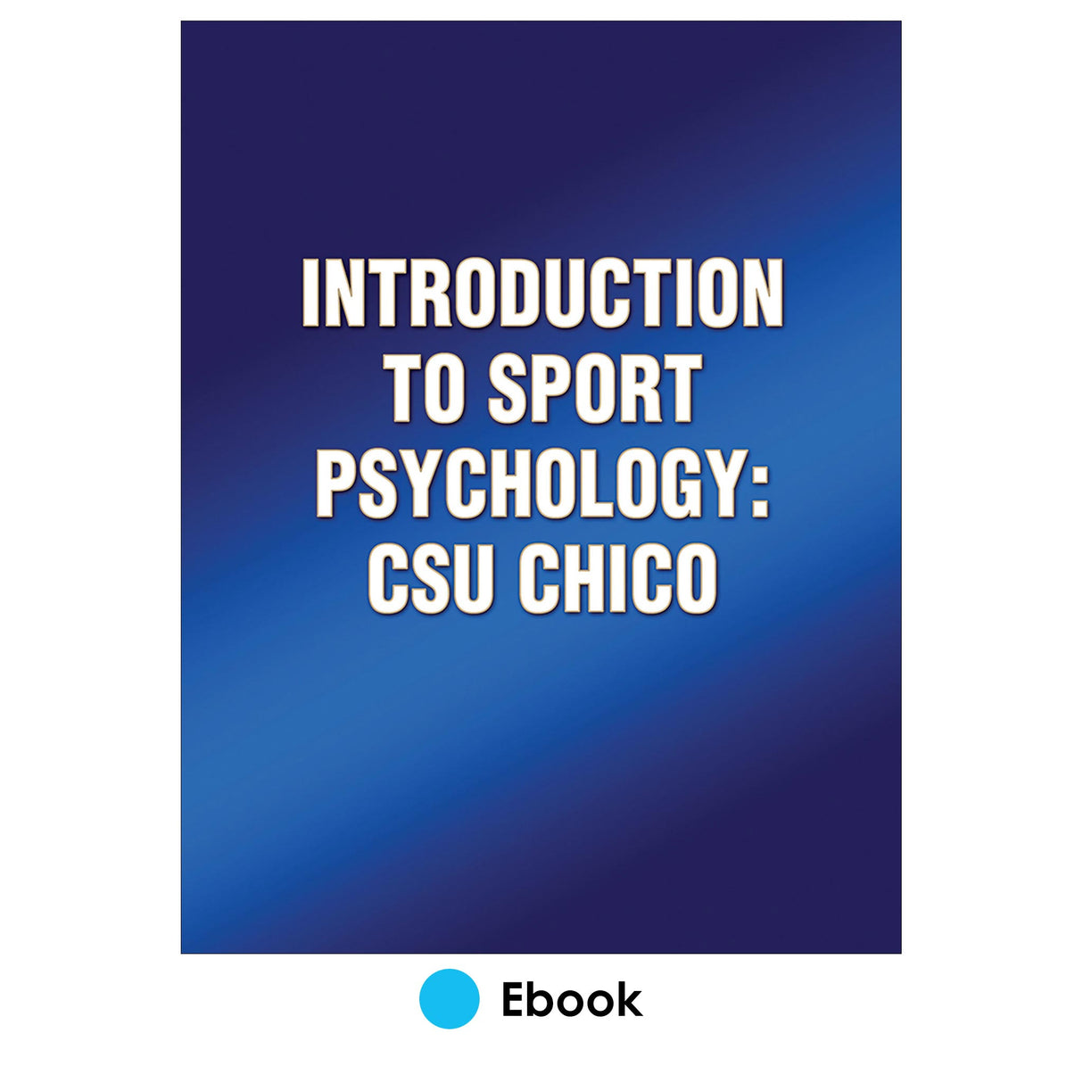 Introduction to Sport Psychology: CSU Chico