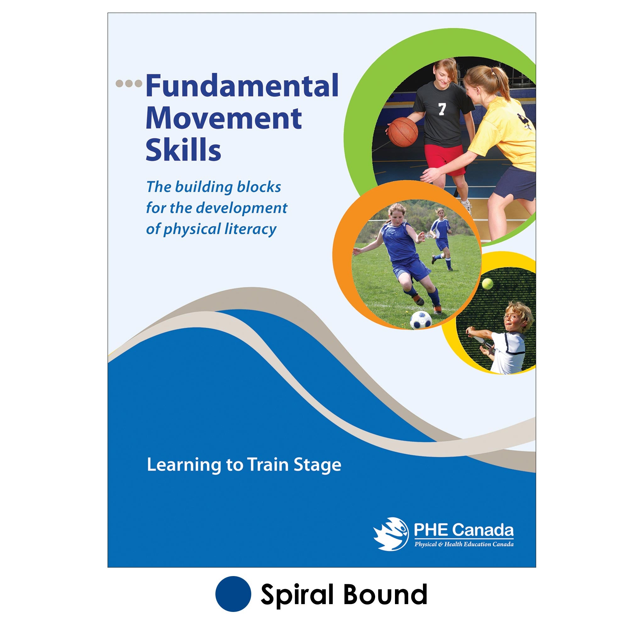 Fundamental Movement Skills: Learning To Train Stage – Human Kinetics