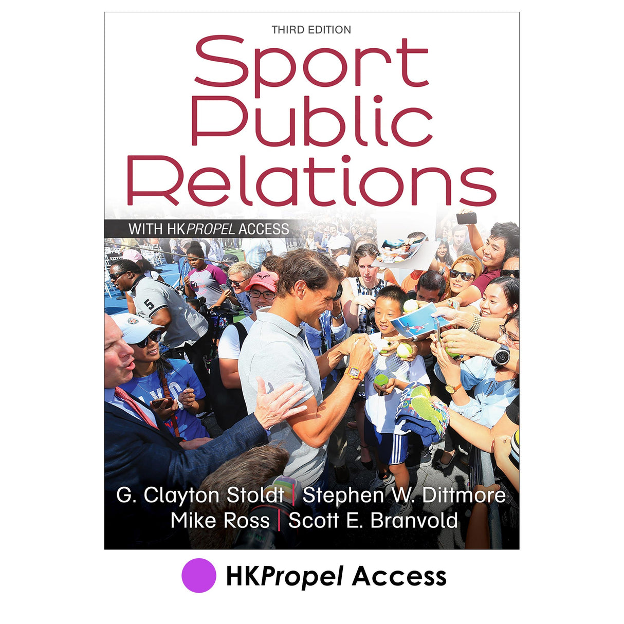Sport Public Relations 3rd Edition HKPropel Access