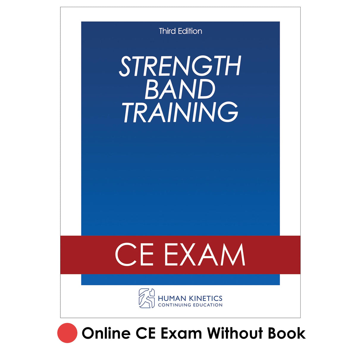 Strength Band Training 3rd Edition Online CE Exam Without Book