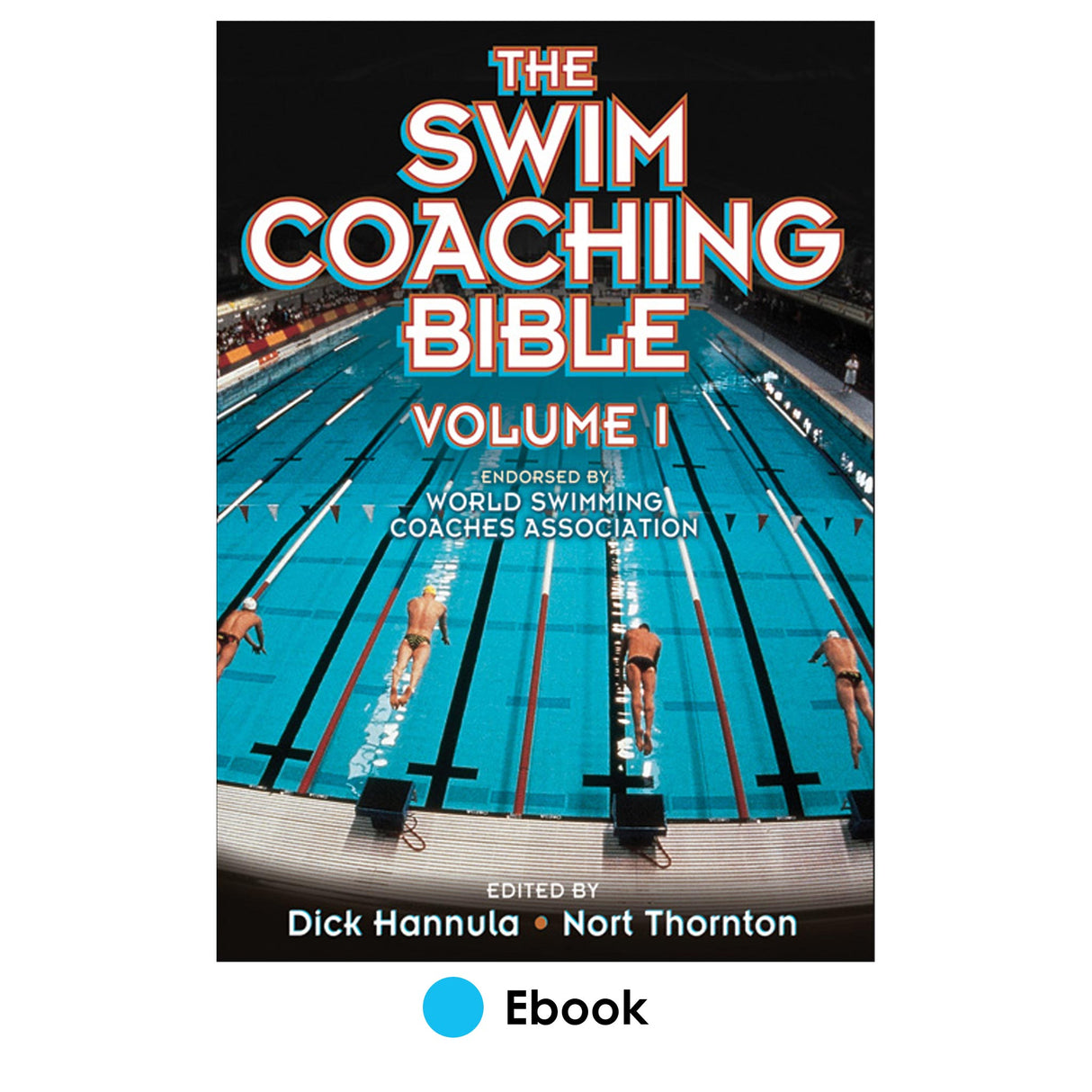 Swim Coaching Bible Volume I PDF, The