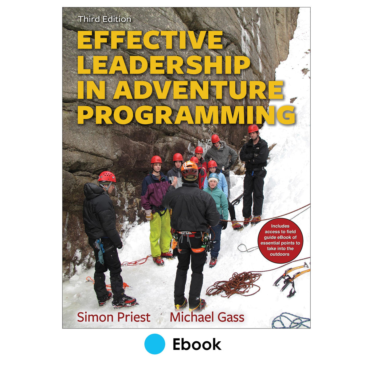 Effective Leadership in Adventure Programming 3rd Edition PDF With Field Handbook