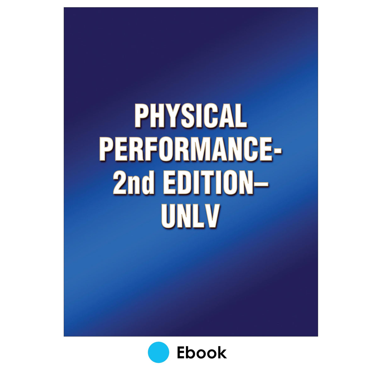 Physical Performance-2nd Edition-UNLV
