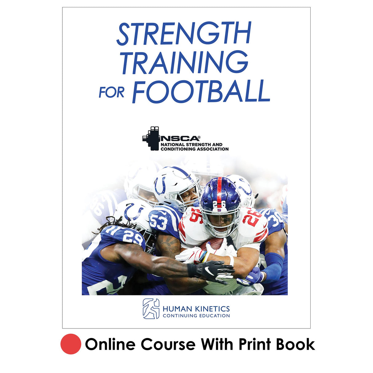 Strength Training for Football Online CE Course With Print Book