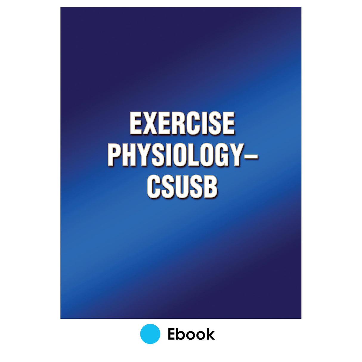 Exercise Physiology-CSUSB