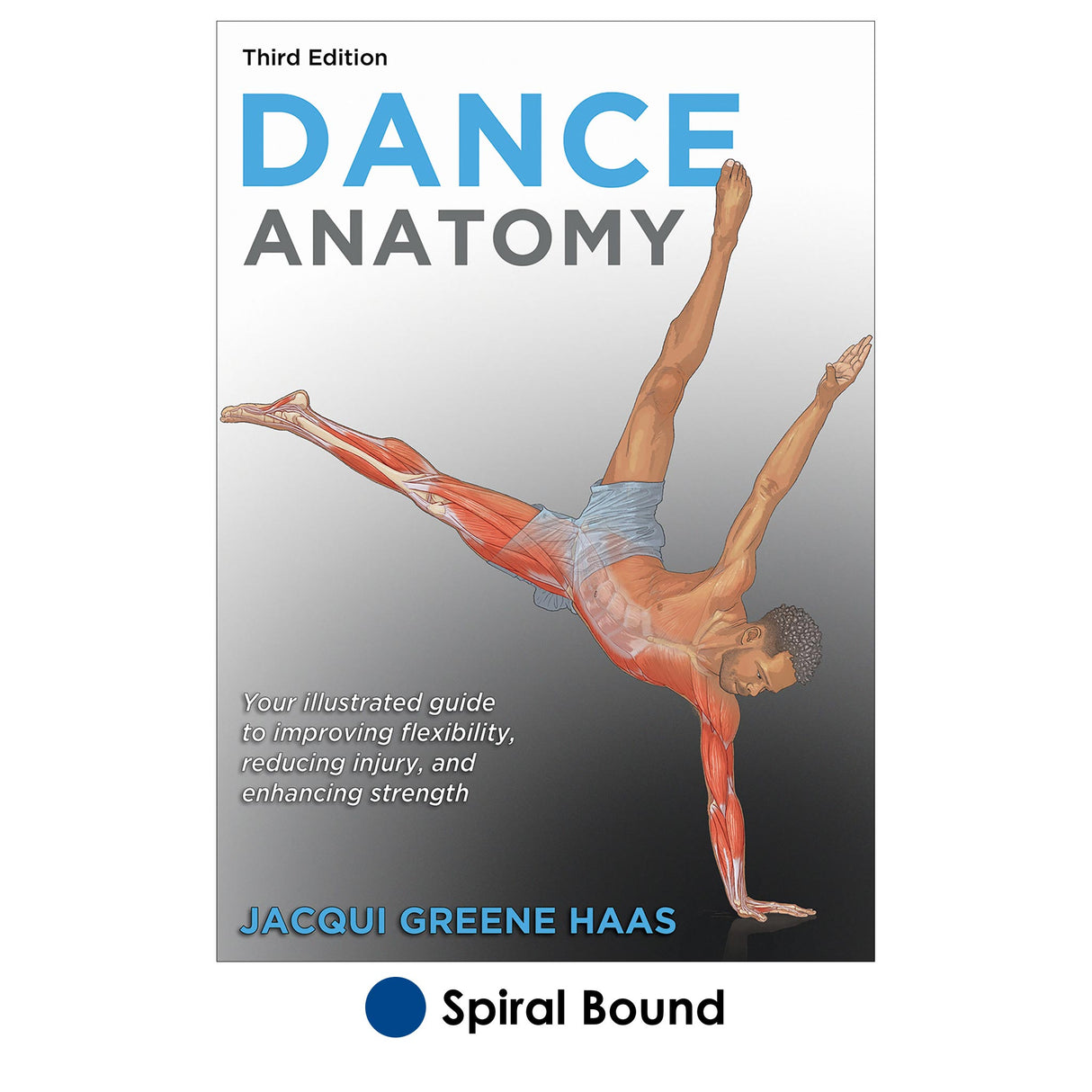 Dance Anatomy 3rd Edition-Spiral