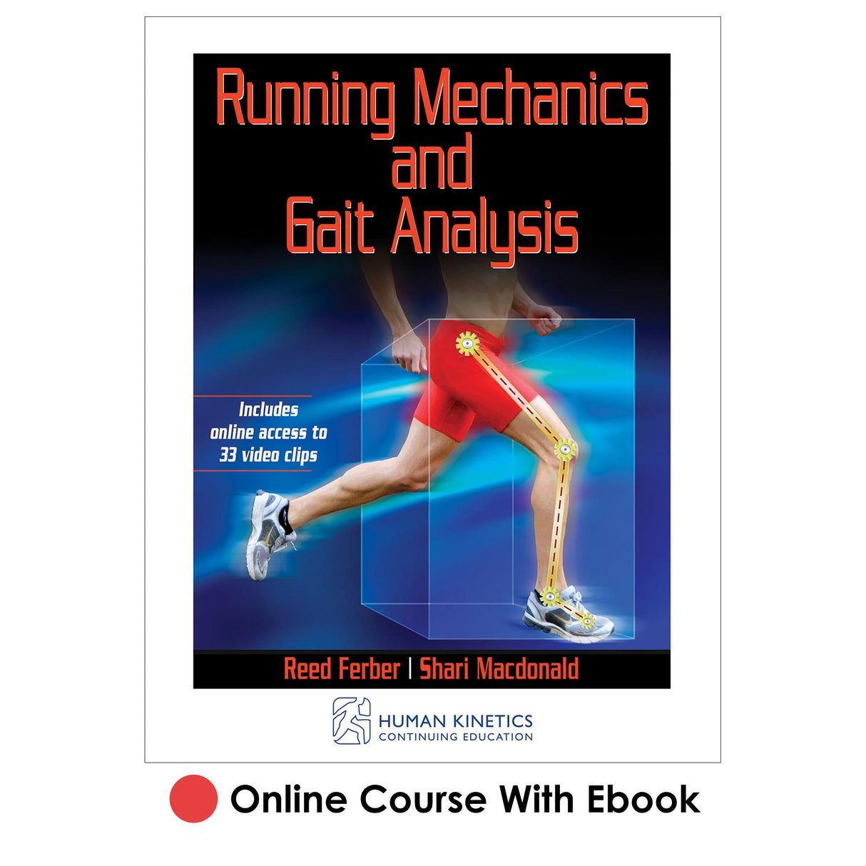 Running Mechanics and Gait Analysis Online CE Course With Ebook