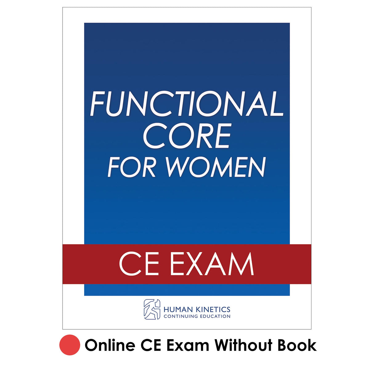 Functional Core for Women Online CE Exam Without Book